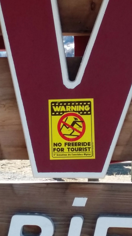 NO FREERIDE FOR TOURIST
